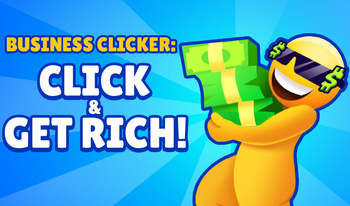 Business clicker: Click & Get Rich!