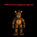 FNAF'tan kim olduğunuzu öğrenin