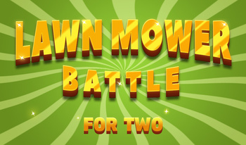 Lawn mower battle for two