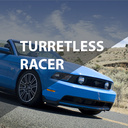 Turretless racer