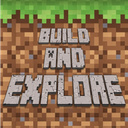 Build and Explore!