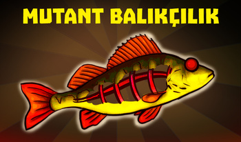 Mutant Balıkçılık