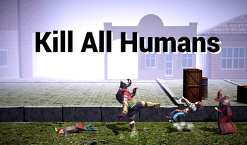 Kill All Humans