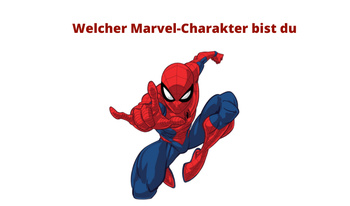 Welcher Marvel-Charakter bist du