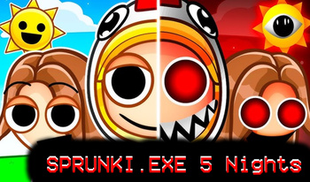 SPRUNKI.EXE 5 Nights