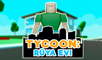 Tycoon: Rüya Evi