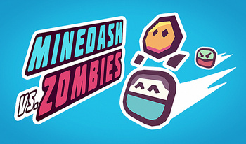 Minedash vs. Zombies