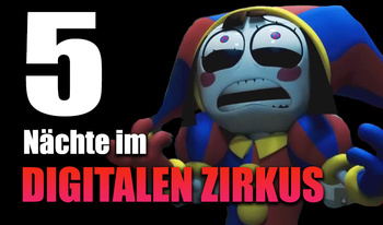 5 Nächte im Digitalen Zirkus