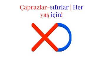 Çaprazlar-sıfırlar | Her yaş için!