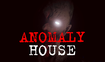 Anomaly House