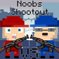 თამაში Noobs Shootout