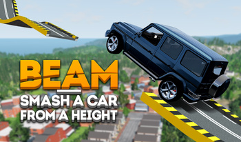 BEAM - Smash a Car from a Height