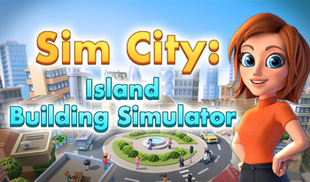 Sim City: Island Building Simulator