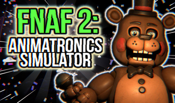 FNAF 2: Animatronics Simulator