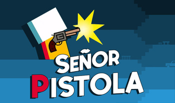 Señor Pistola