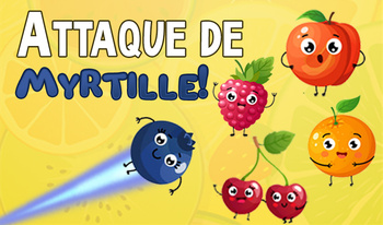 Attaque de Myrtille!