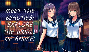 Meet the beauties: Explore the world of anime!