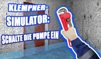 Klempner-Simulator: Schalte die Pumpe ein