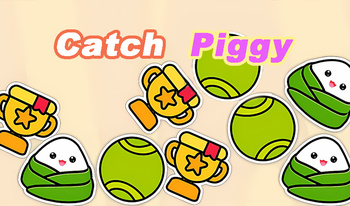 Catch Piggy