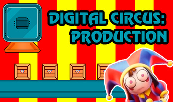 Digital Circus: production