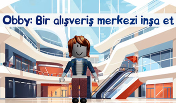 Obby: Bir alışveriş merkezi inşa et