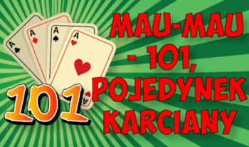 Mau-Mau - 101, pojedynek karciany